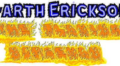 Garth Erickson: The Flaming Norseman